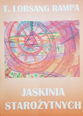 T. Lobsang Rampa: Jaskinia starożytnych