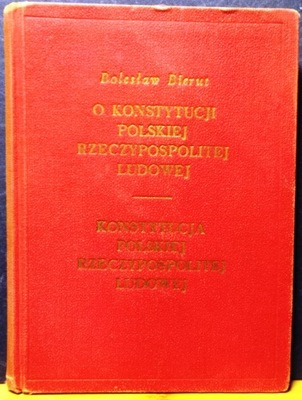 O Konstytucji Polskiej Rzeczypospolitej Ludowej. Konstytucja PRL [KiW 1953]
