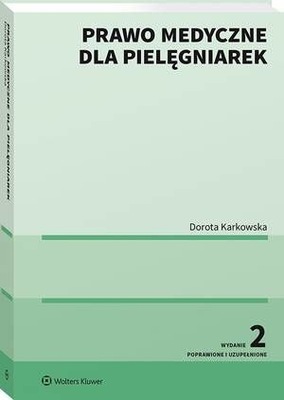 Ebook | Prawo medyczne dla pielęgniarek - Dorota Karkowska