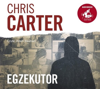 EGZEKUTOR. AUDIOBOOK, CHRIS CARTER