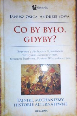 Co by było, gdyby? - Andrzej Sowa