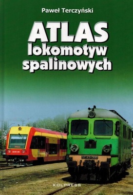 ATLAS LOKOMOTYW SPALINOWYCH PAWEŁ TERCZYŃSKI