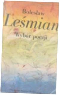 wybór poezji - Leśmian