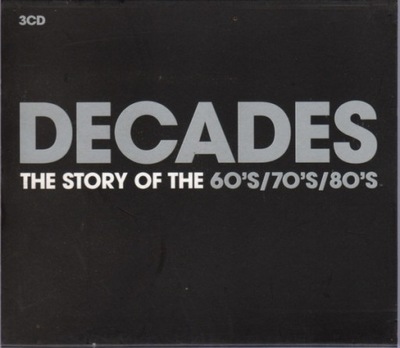 Decades The Story Of The 60's 70's 80's