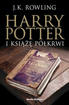 HARRY POTTER I KSIĄŻĘ PÓŁKRWI, ROWLING JOANNE K.