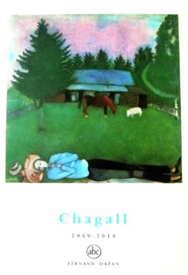 Chagall 1909-1918 François Mathey