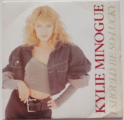 Kylie Minogue - I Should Be So Lucky