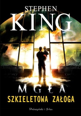 SZKIELETOWA ZAŁOGA, STEPHEN KING