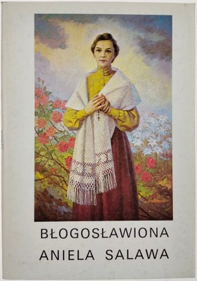 Błogosławiona Aniela Salawa Eugenia Twardosz