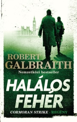 Halalos feher - Robert Galbraith EBOOK