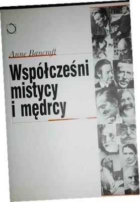 Współczesny mistycy i mędrcy - Anne Bancroft