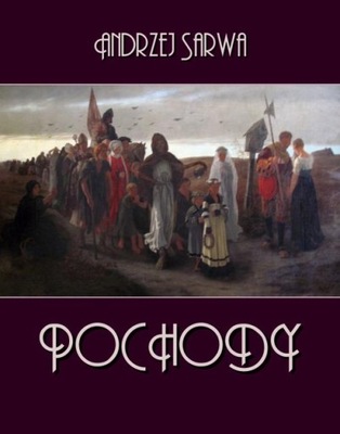 Ebook | Pochody - Andrzej Sarwa