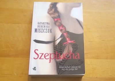 Szeptucha - Katarzyna Miszczuk //