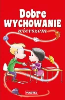 Dobre wychowanie wierszem-MART