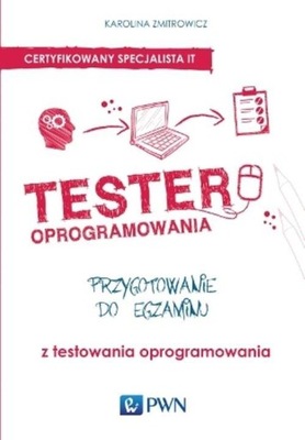 TESTER OPROGRAMOWANIA PRZYGOTOWANIE DO...