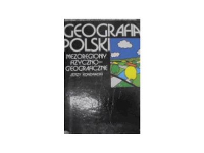 Geografia Polski - Jerzy Kondracki