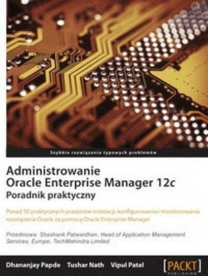 Administrowanie Oracle Enterprise Manager 12c. -