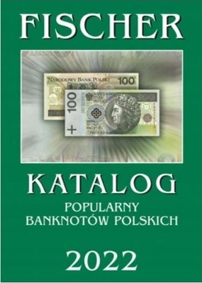 Katalog Banknotów Polskich - Fischer 2022 - NOWOŚĆ