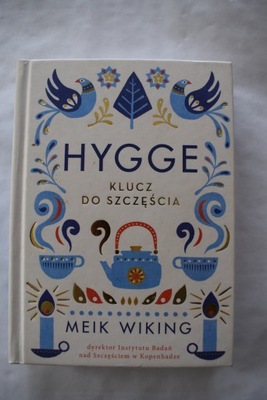 Hygge Klucz do szczęścia Meik Wiking