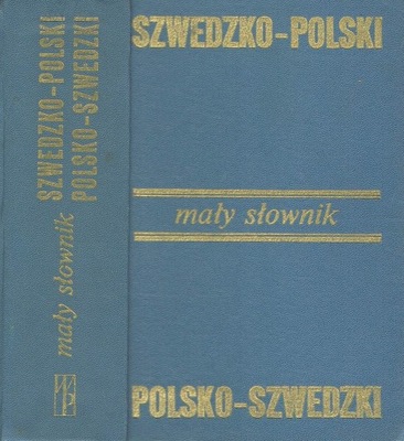 SŁOWNIK SZWEDZKO - POLSKI POLSKO - SZWEDZKI