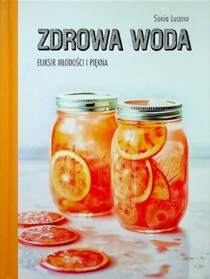 Sonia Lucano - Zdrowa woda