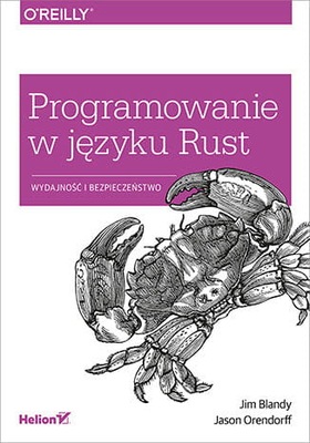 Programowanie w języku Rust. Wydajność i bezpieczeństwo.