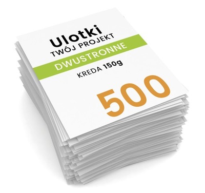 Ulotki dwustronne A6 500 szt TWÓJ PROJEKT