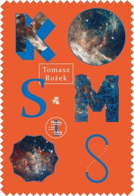 KOSMOS Tomasz Rożek