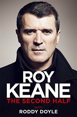 Roy Keane the second half Roddy Doyle