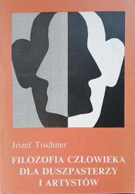Zarys filozofii człowieka Józef Tischner