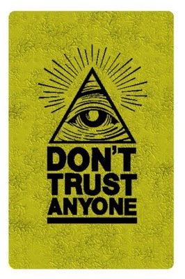 Magnes don't trust anyone iluminaci oko