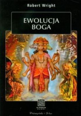 Robert Wright - Ewolucja Boga