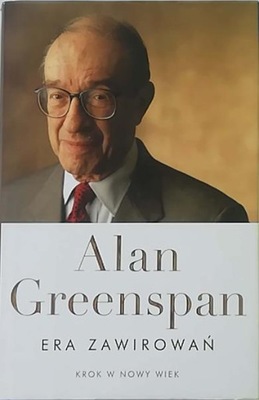 Era zawirowań Alan Greenspan