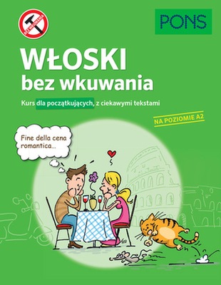 Włoski bez wkuwania PONS Kurs dla...