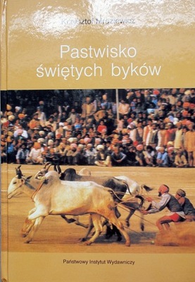 Pastwisko świętych byków Krzysztof Mroziewicz