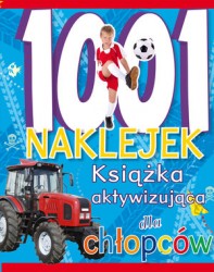 1001 Naklejek. Książka aktywizująca dla chłopców