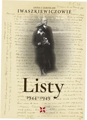 Listy 1944-1949 - Anna Iwaszkiewicz