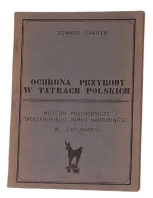 E. Zawiłło - Ochrona przyrody w Tatrach polskich