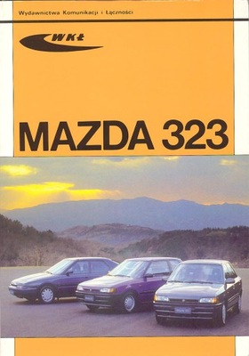 Mazda 323, 323F. Naprawa. Instrukcja obsługi. 1989-1994.