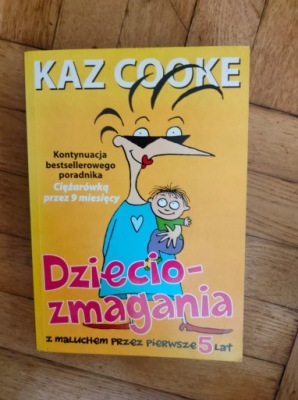 Dzieciozmagania - Kaz Cooke