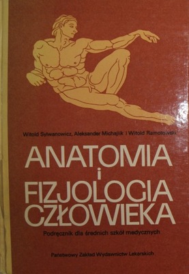 Witold Sylwanowicz Anatomia i fizjologia człowieka