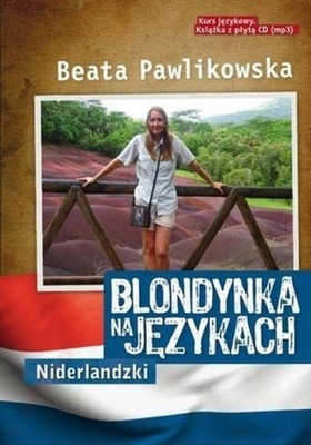 BLONDYNKA NA JĘZYKACH NIDERLANDZKI KUR PAWLIKOWSKA