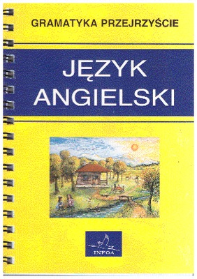 Język angielski Gramatyka przejrzyście English