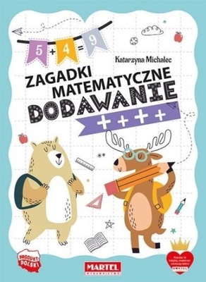 ZAGADKI MATEMATYCZNE. DODAWANIE, PRACA ZBIOROWA