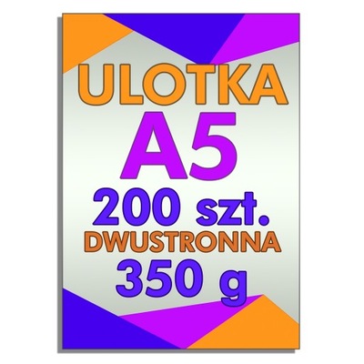 Ulotka A5 200 szt. dwustronna, Papier Kreda 350g
