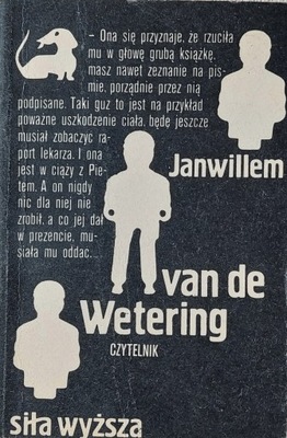 Janwillem van de Wetering - Siła wyższa