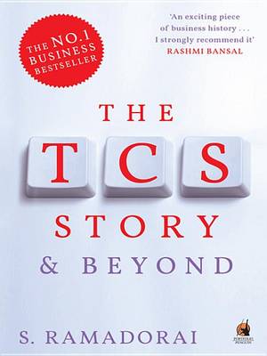 TCS Story ...and Beyond - Ramadorai, S EBOOK