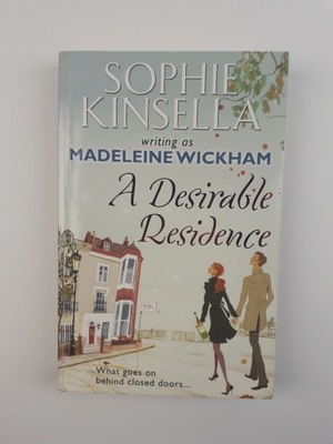 A Desirable Residence Madeleine Wickham / Sophie Kinsella
