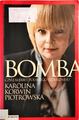 Bomba Karolina Korwin-Piotrowska