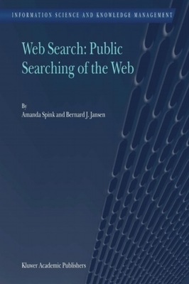 Web Search: Public Searching of the Web EBOOK